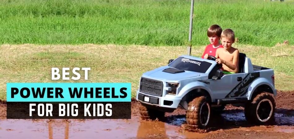 Best Power Wheels for Big Kids