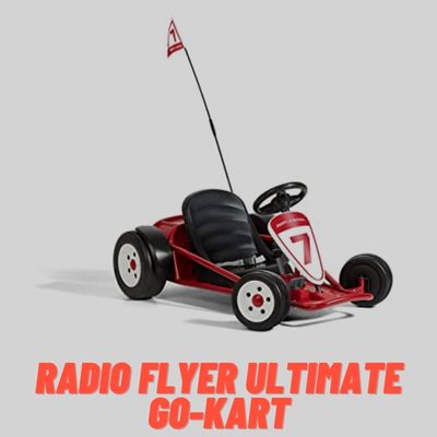 Radio Flyer Ultimate Go-Kart